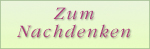 Zum Nachdenken